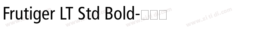 Frutiger LT Std Bold字体转换